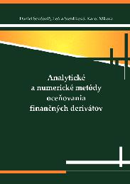 Analytick a numerick metdy oceovania finannch derivtov